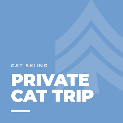 Private Cat Ski (up to 12 guests)